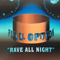 Full Option - Rave All Night