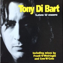 Tony Di Bart - Love U More