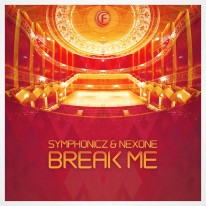 Symphonicz & Nexone - Break me
