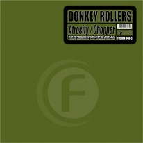 Donkey Rollers - Atrocity / Chopper