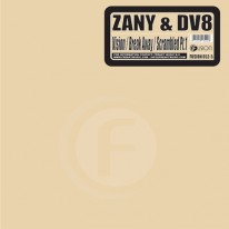 Zany & DV8 - Vision / Break Away / Scrambled Pt.1
