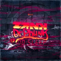 Zany & Dr Phunk - No Sleep