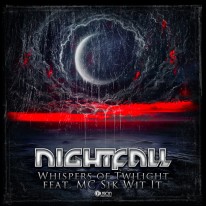 Nightfall ft. Sik-Wit-It - Whispers of Twilight