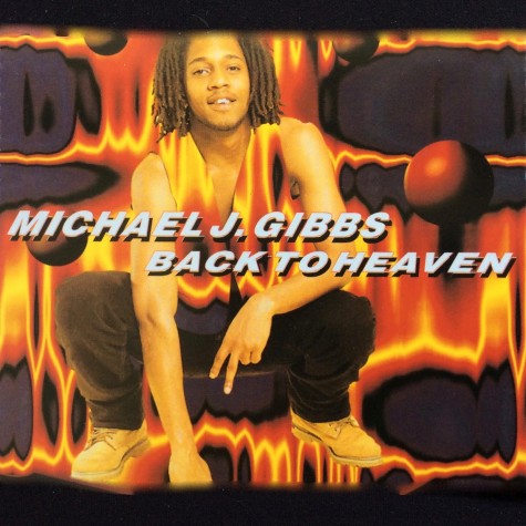 Michael J. Gibbs - Back To Heaven