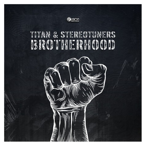 Titan & Stereotuners - Brotherhood