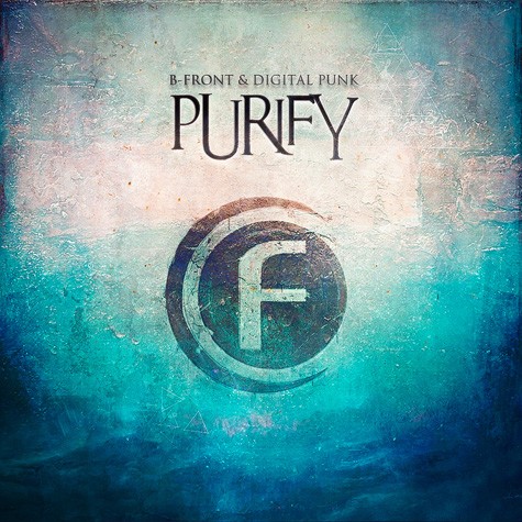 B-Front & Digital Punk - Purify