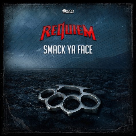 Requiem - Smack Ya Face