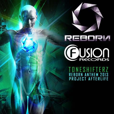 Toneshifterz - Project Afterlife (Reborn Anthem 2013)